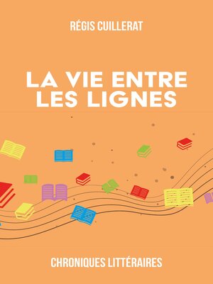 cover image of La vie entre les lignes
